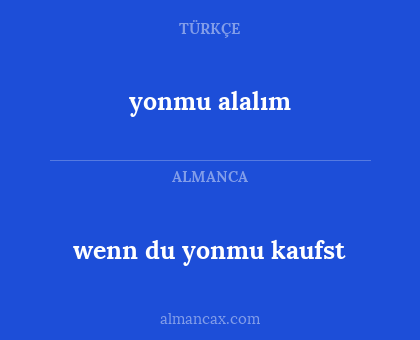 yonmu alalım - wenn du yonmu kaufst