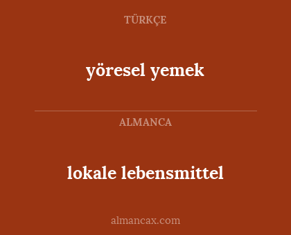 yöresel yemek - lokale lebensmittel