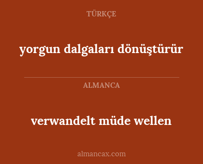 verwandelt müde wellen - yorgun dalgaları dönüştürür
