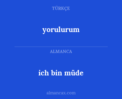 ich bin müde - yorulurum
