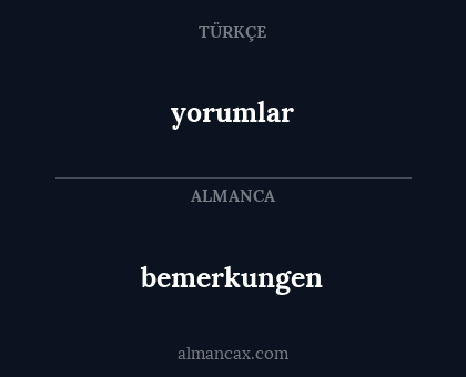 yorumlar - bemerkungen