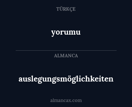 yorumu - auslegungsmöglichkeiten