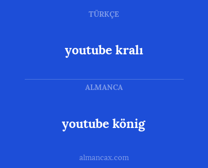 youtube kralı - youtube könig