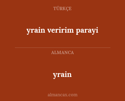 yrain - yrain veririm parayi