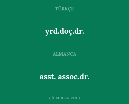 asst. assoc.dr. - yrd.doç.dr.
