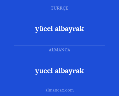 yucel albayrak - yücel albayrak