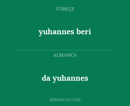 da yuhannes - yuhannes beri