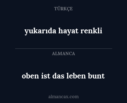 yukarıda hayat renkli - oben ist das leben bunt