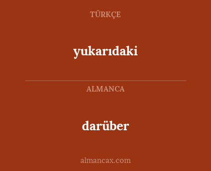 darüber - yukarıdaki