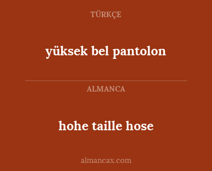 hohe taille hose - yüksek bel pantolon