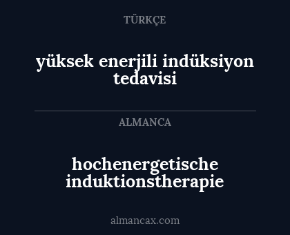 yüksek enerjili indüksiyon tedavisi - hochenergetische induktionstherapie