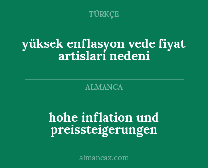 hohe inflation und preissteigerungen - yüksek enflasyon vede fiyat artislari nedeni