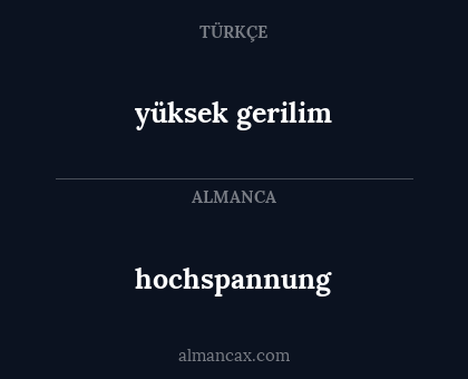 hochspannung - yüksek gerilim