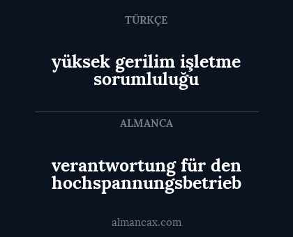 yüksek gerilim işletme sorumluluğu - verantwortung für den hochspannungsbetrieb