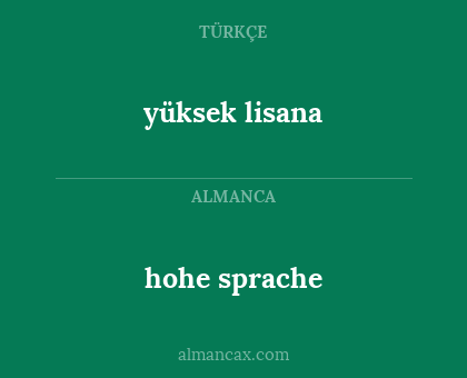 hohe sprache - yüksek lisana