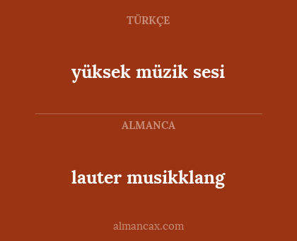 lauter musikklang - yüksek müzik sesi