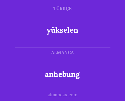 yükselen - anhebung