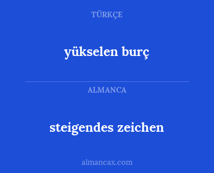 steigendes zeichen - yükselen burç