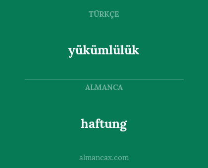 yükümlülük - haftung