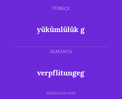 yükümlülük g - verpflitungeg