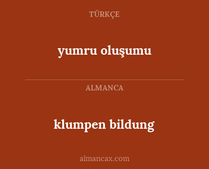 klumpen bildung - yumru oluşumu