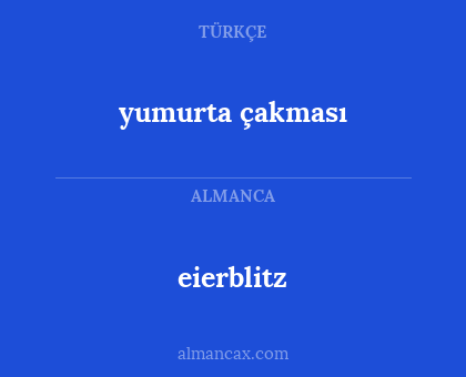 eierblitz - yumurta çakması