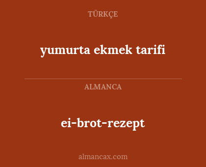 ei-brot-rezept - yumurta ekmek tarifi