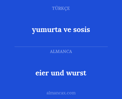 eier und wurst - yumurta ve sosis
