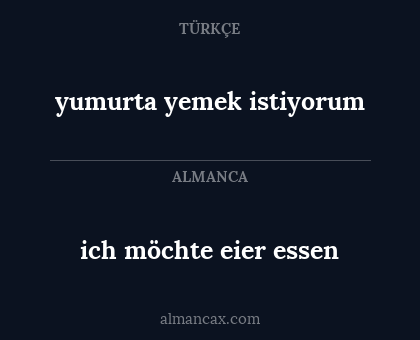 ich möchte eier essen - yumurta yemek istiyorum