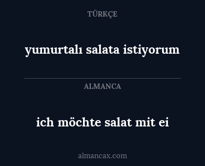 ich möchte salat mit ei - yumurtalı salata istiyorum