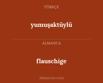 flauschige - yumuşaktüylü