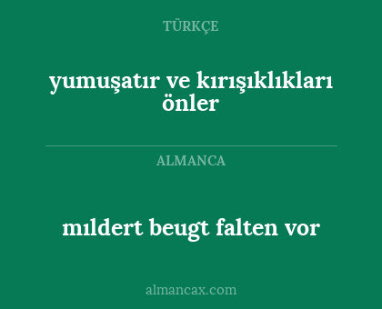 mıldert beugt falten vor - yumuşatır ve kırışıklıkları önler
