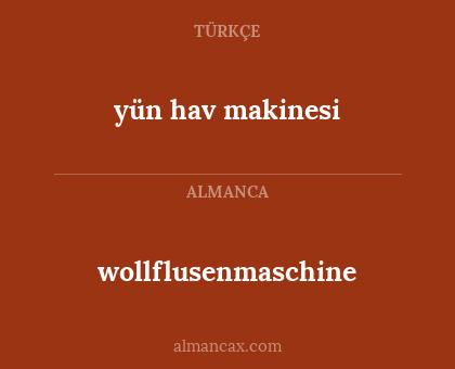 wollflusenmaschine - yün hav makinesi