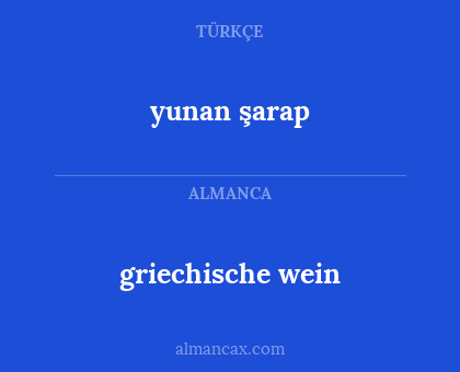 griechische wein - yunan şarap