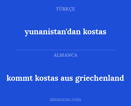 kommt kostas aus griechenland - yunanistan'dan kostas