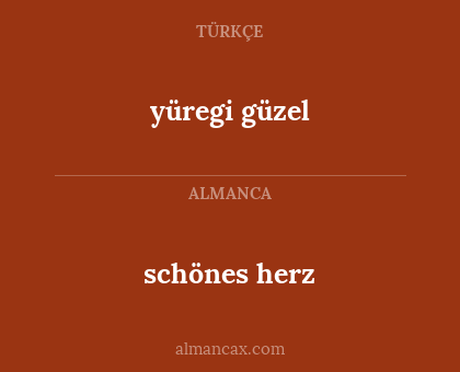 schönes herz - yüregi güzel