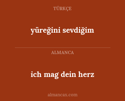 yüreğini sevdiğim - ich mag dein herz