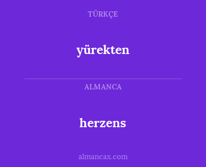 herzens - yürekten