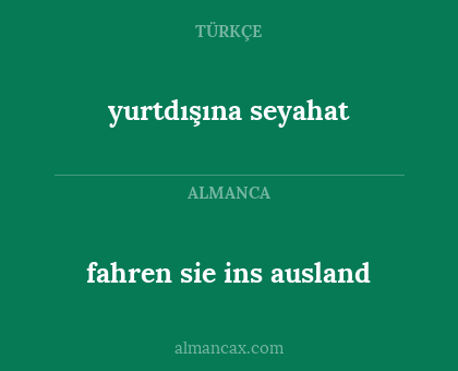 yurtdışına seyahat - fahren sie ins ausland