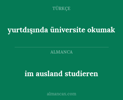 yurtdışında üniversite okumak - im ausland studieren