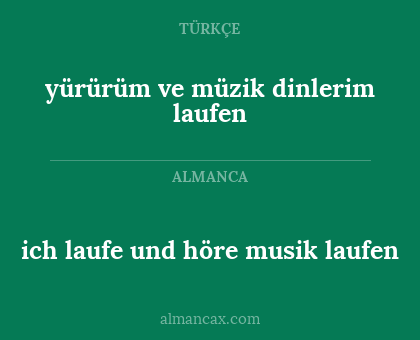ich laufe und höre musik laufen - yürürüm ve müzik dinlerim
laufen