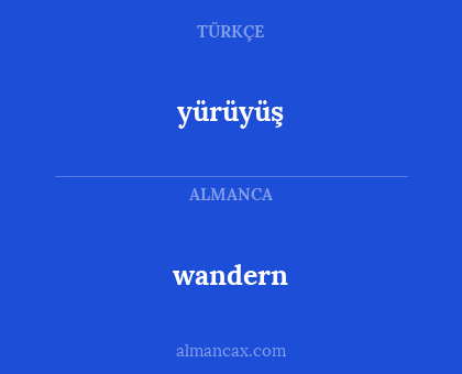 wandern - yürüyüş