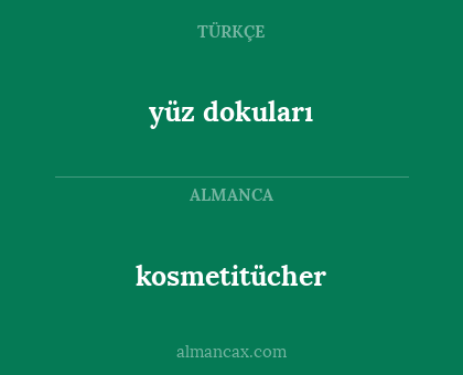 kosmetitücher - yüz dokuları