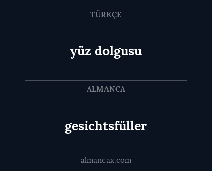 gesichtsfüller - yüz dolgusu