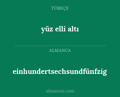 einhundertsechsundfünfzig - yüz elli altı