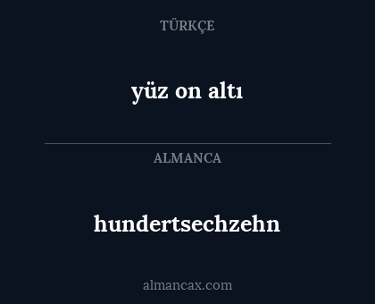 yüz on altı - hundertsechzehn