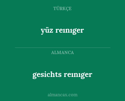 gesichts reınıger - yüz reınıger