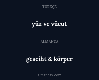 yüz ve vücut - gesciht & körper