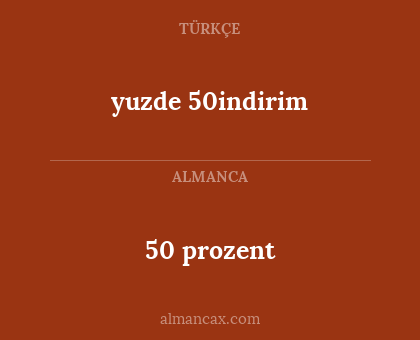 yuzde 50indirim - 50 prozent