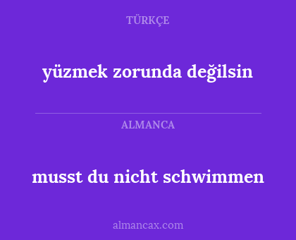 musst du nicht schwimmen - yüzmek zorunda değilsin